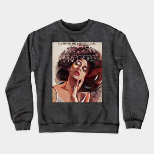 Surviving the age of global Polycrises (distressed afro) Crewneck Sweatshirt